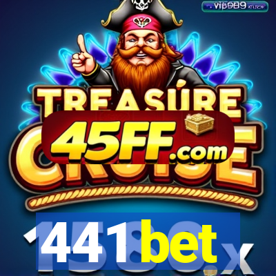 441 bet